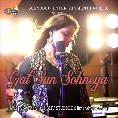 Gal-Sun-Sohneya Ruby Khan mp3 song lyrics